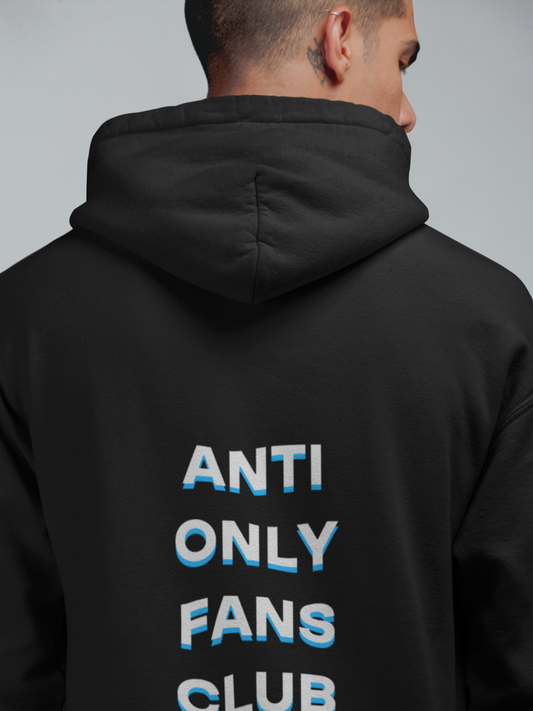 Anti Only Fans Club premium hoodie